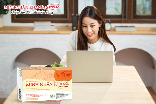 Minh Nhãn Khang Platinum – Chăm sóc mắt sáng khỏe cho người dùng máy tính