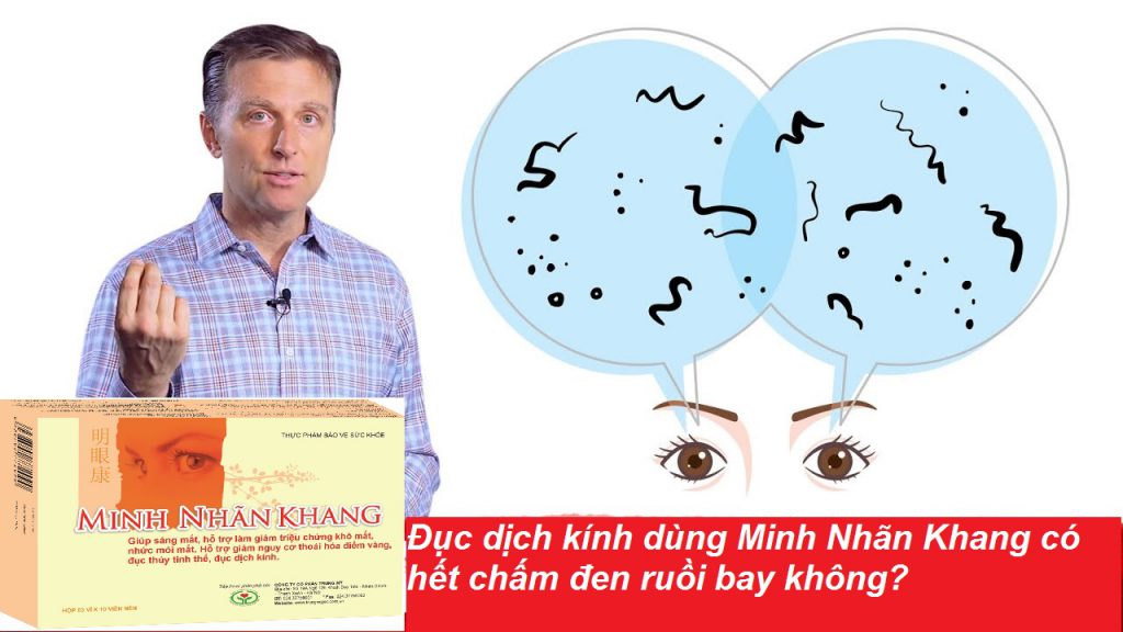 Đục dịch kính dùng Minh Nhãn Khang có hết không