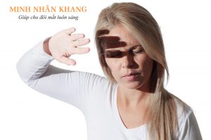 8 triệu chứng tăng nhãn áp – Cách nhận diện và tránh mù lòa!