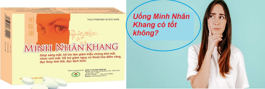 Uống Minh Nhãn Khang có tốt không? Những ai đã sử dụng